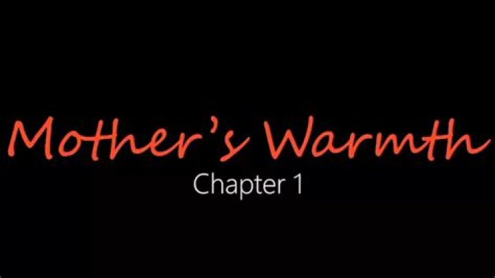 Jackerman's "Mother's Warmth" Chapter 3: Key Themes Explored